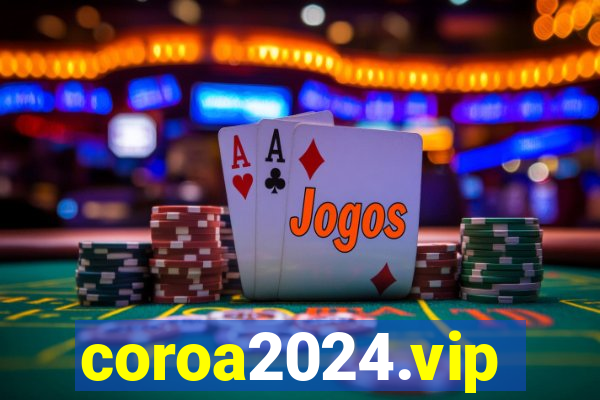 coroa2024.vip