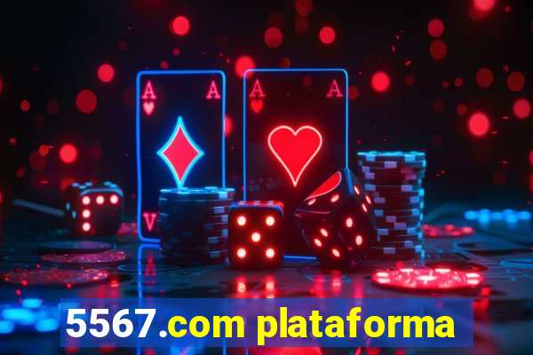 5567.com plataforma