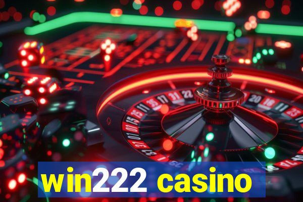 win222 casino