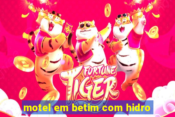 motel em betim com hidro