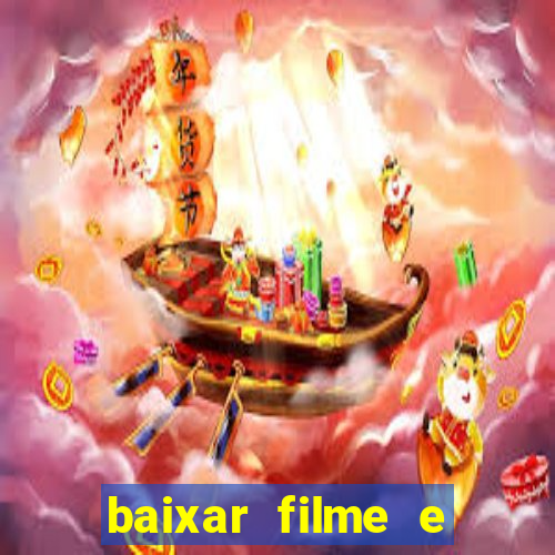 baixar filme e series mp4