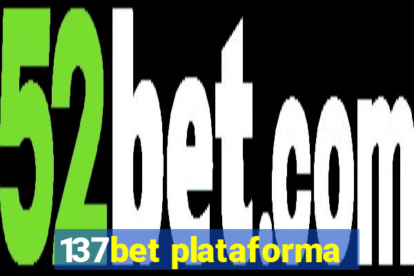 137bet plataforma