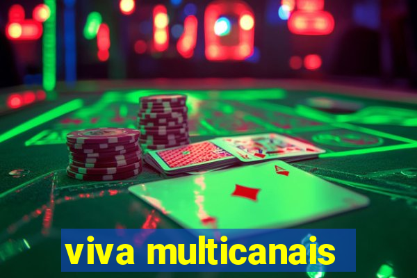 viva multicanais