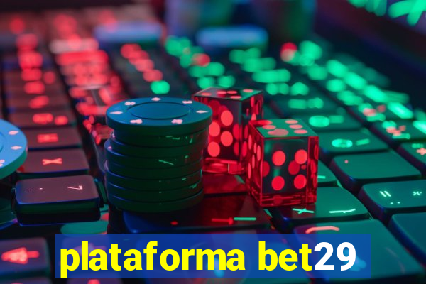 plataforma bet29