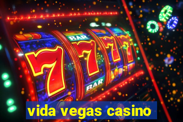 vida vegas casino