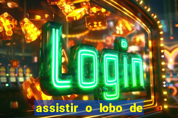 assistir o lobo de wall street