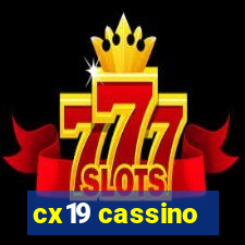 cx19 cassino