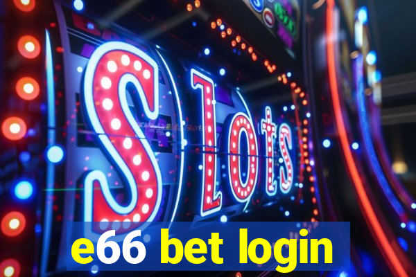 e66 bet login