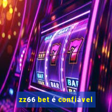 zz66 bet é confiável