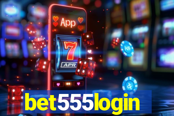 bet555login