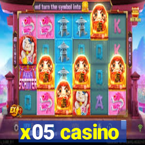 x05 casino