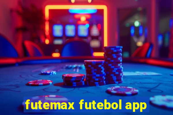 futemax futebol app