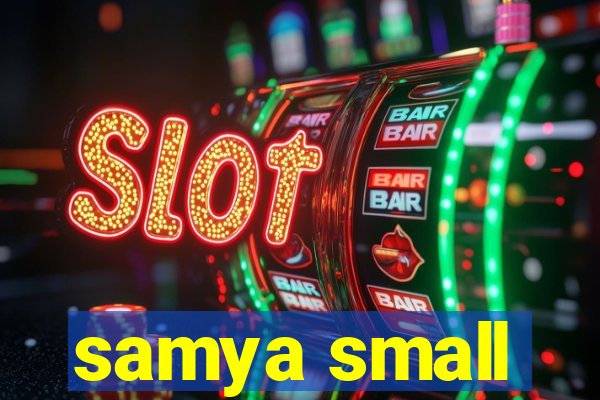 samya small