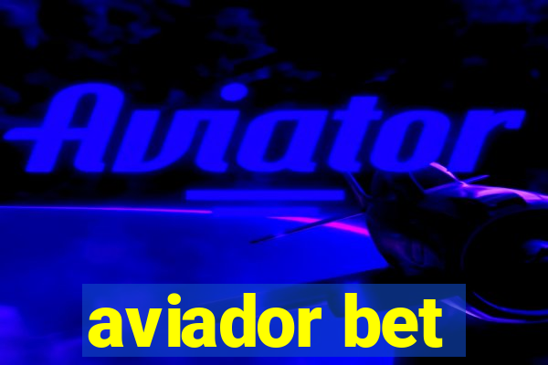 aviador bet