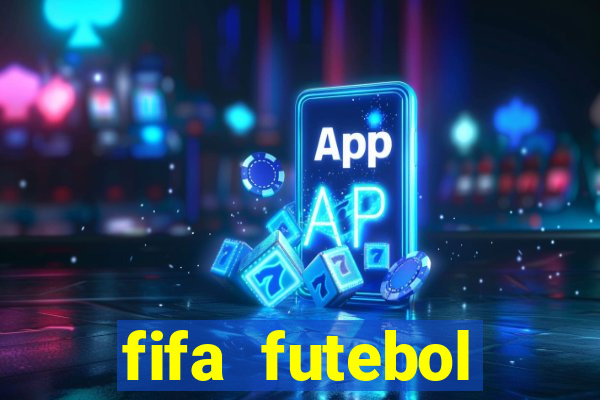 fifa futebol dinheiro infinito