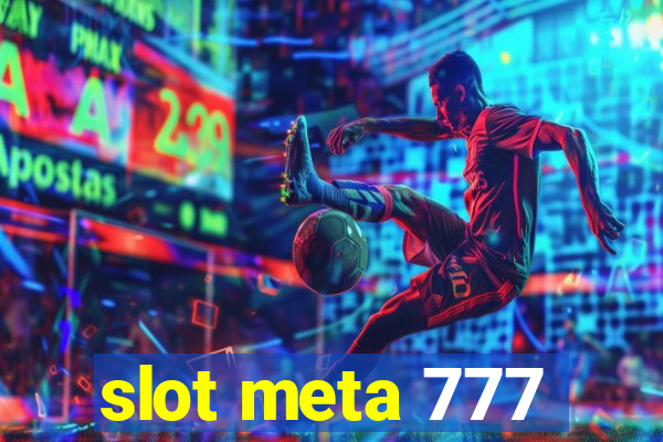 slot meta 777