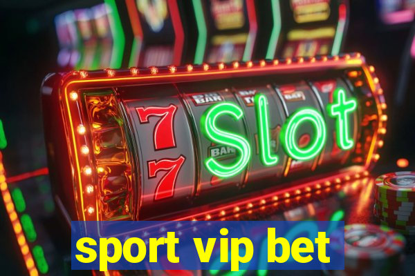 sport vip bet