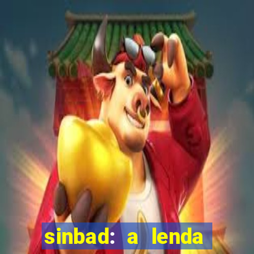 sinbad: a lenda dos sete mares dublado filme completo dublado download