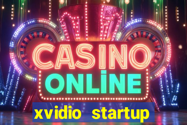 xvidio startup brasil 2024