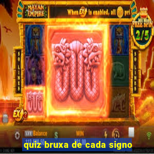 quiz bruxa de cada signo