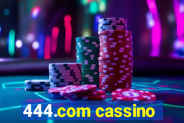 444.com cassino