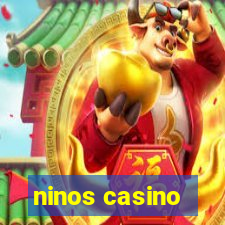 ninos casino