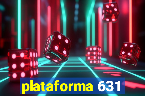 plataforma 631