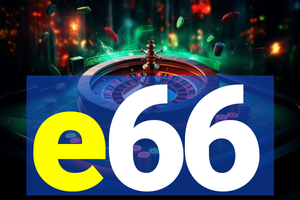 e66