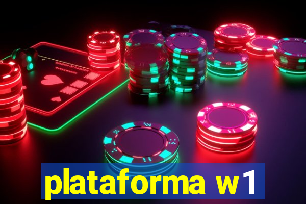 plataforma w1