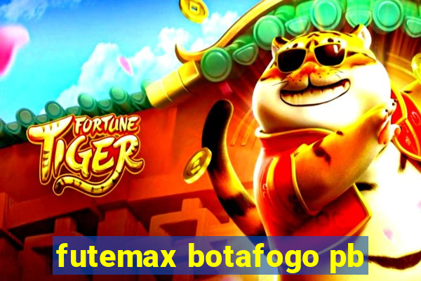 futemax botafogo pb