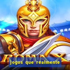 jogos que realmente pagam no cadastro