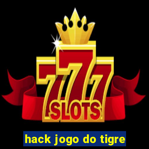 hack jogo do tigre