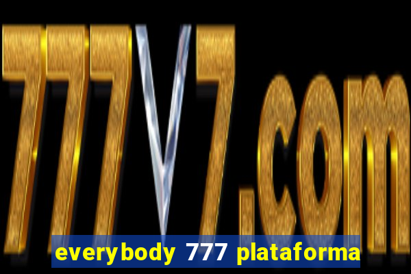 everybody 777 plataforma