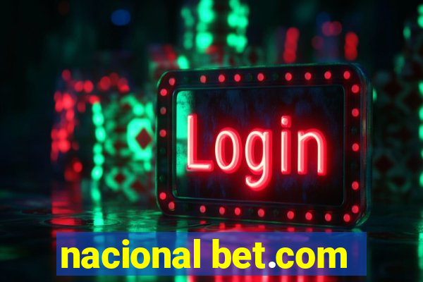 nacional bet.com