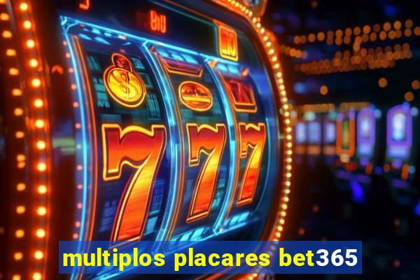 multiplos placares bet365