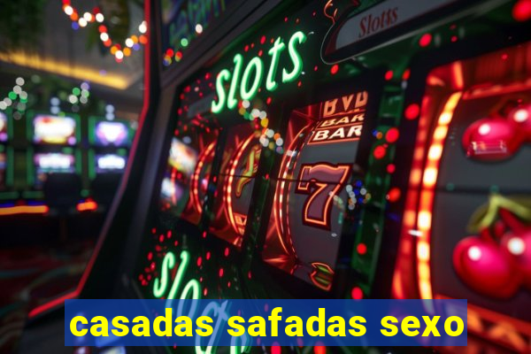 casadas safadas sexo