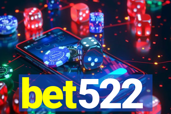 bet522