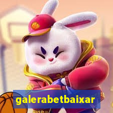 galerabetbaixar