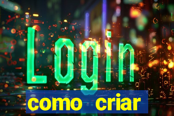 como criar plataforma de jogos de aposta