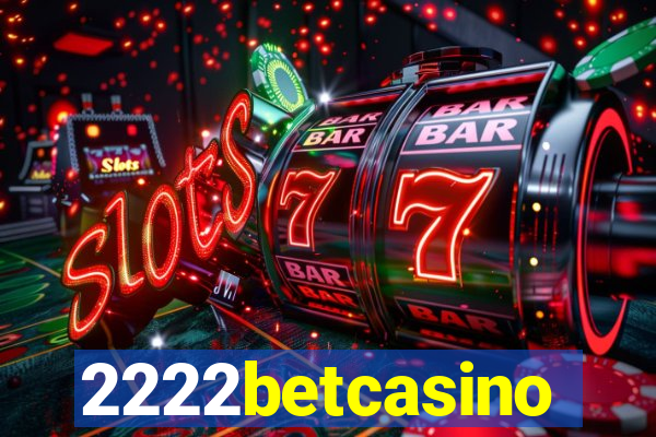 2222betcasino