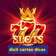 dixit cartas dicas