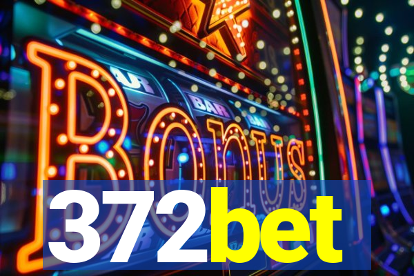 372bet