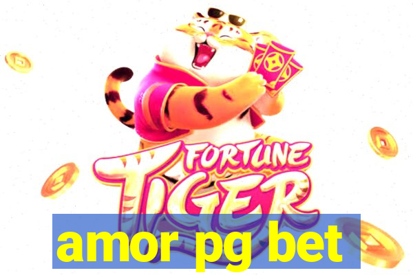 amor pg bet