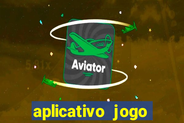 aplicativo jogo ganhar dinheiro