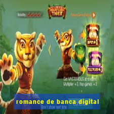 romance de banca digital