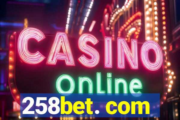 258bet. com