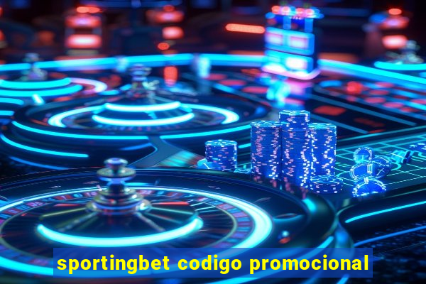 sportingbet codigo promocional