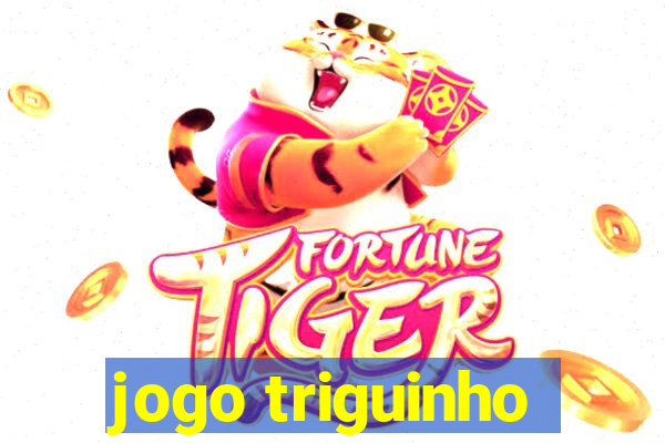 jogo triguinho