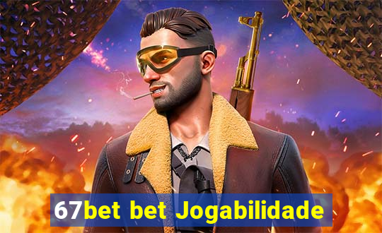 67bet bet Jogabilidade