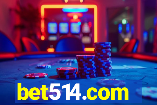 bet514.com